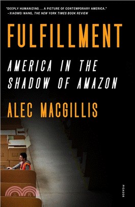 Fulfillment: America in the Shadow of Amazon