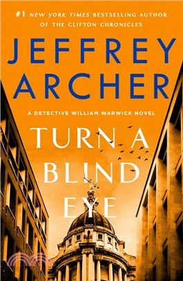 Turn a Blind Eye: A Detective William Warwick Novel