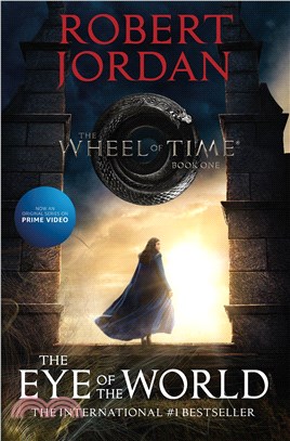 The Eye of the World: Book 1 of The Wheel of Time