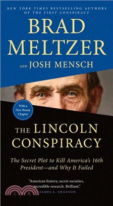 The Lincoln Conspiracy: The Secret Plot to Kill America's 16th President--And Why It Failed