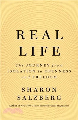 Real Life：The Journey from Isolation to Openness and Freedom