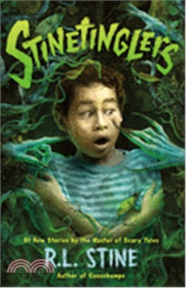 Stinetinglers: All New Stories by the Master of Scary Tales (精裝書)