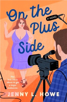 On the Plus Side：A Novel