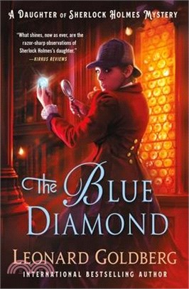 The Blue Diamond: A Daughter of Sherlock Holmes Mystery