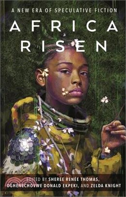 Africa Risen: A New Era of Speculative Fiction