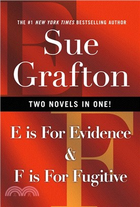 E Is for Evidence & F Is for Fugitive