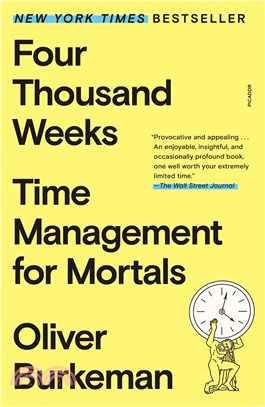 Four thousand weeks :time management for mortals /