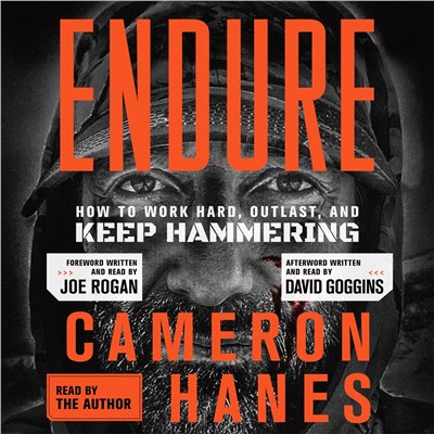 Endure: How to Work Hard, Outlast, and Keep Hammering (CD only)