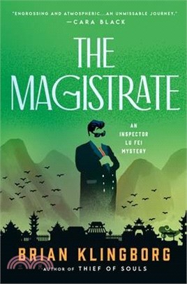 The Magistrate: An Inspector Lu Fei Mystery