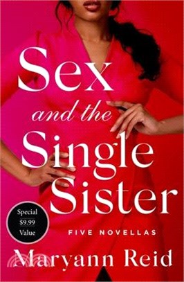 Sex and the Single Sister: Five Novellas