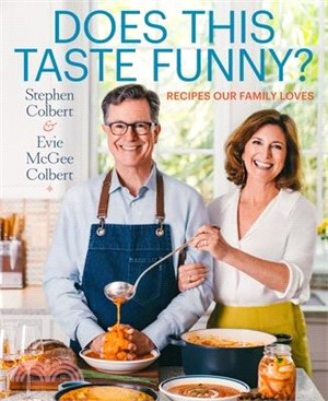 Does This Taste Funny?: Recipes Our Family Loves
