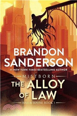 The Alloy of Law (The Mistborn Saga #4)