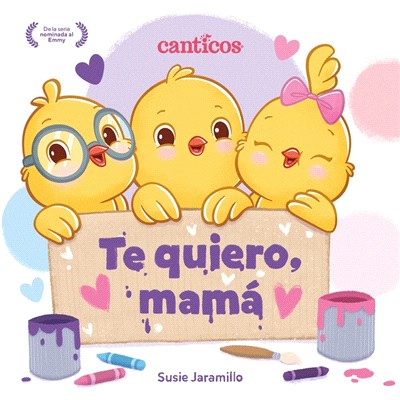 Te Quiero, Mamá / I Love My Mommy (Spanish Ed.)