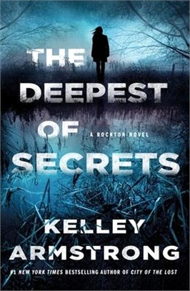 The Deepest of Secrets: A Rockton Novel