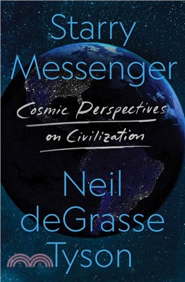 Starry Messenger: Cosmic Perspectives on Civilization