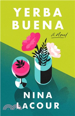 Yerba Buena: A Novel