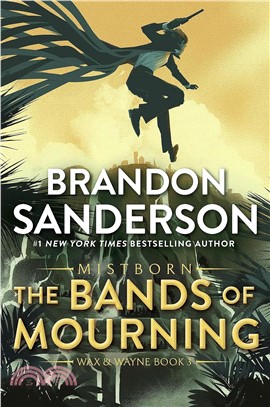 The Bands of Mourning (The Mistborn Saga #6)