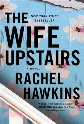 The Wife Upstairs: A Novel