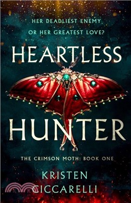 Heartless Hunter：The Crimson Moth: Book 1