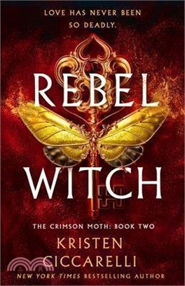 Rebel Witch: The Crimson Moth: Book 2