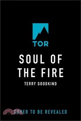 Soul of the Fire: Book Five of the Sword of Truth