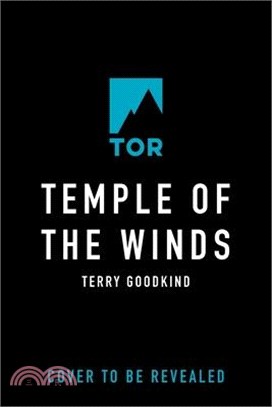 Temple of the Winds: Book Four of the Sword of Truth