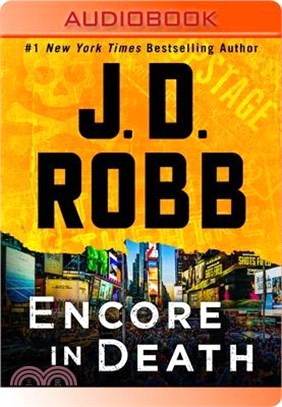 Encore in Death: An Eve Dallas Novel