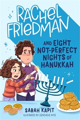 Rachel Friedman and Eight Not-Perfect Nights of Hanukkah