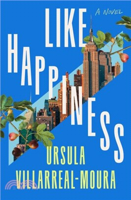 Like Happiness：A Novel