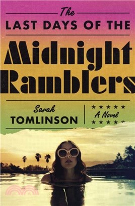 The Last Days of the Midnight Ramblers：A Novel