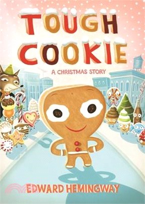 Tough Cookie: A Christmas Story