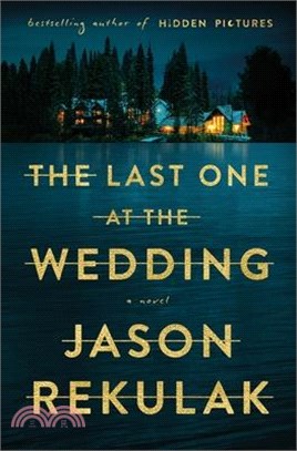 The Last One at the Wedding: A Novel