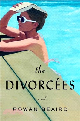 The Divorcees：A Novel