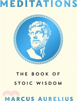 Meditations：The Book of Stoic Wisdom