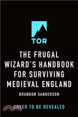 The Frugal Wizard's Handbook for Surviving Medieval England