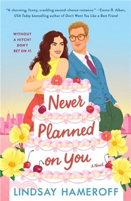 Never Planned on You：A Novel