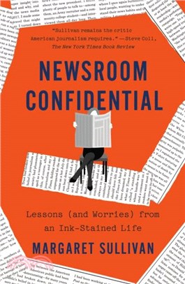 Newsroom Confidential：Lessons (and Worries) from an Ink-Stained Life