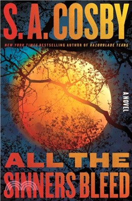 All the Sinners Bleed：A Novel