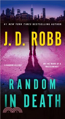 Random in Death：An Eve Dallas Novel