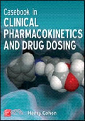 Casebook in clinical pharmacokinetcs and drug dosing