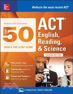 McGraw-Hill Education Top 50 Skills for a Top Score ACT English, Reading, and Science