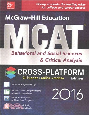 Mcgraw-hill Education Mcat Behavioral and Social Sciences & Critical Analysis 2016 ― Cross-platform Edition