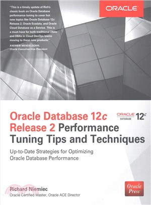 Oracle Database 12c Release 2 Performance Tuning Tips and Techniques