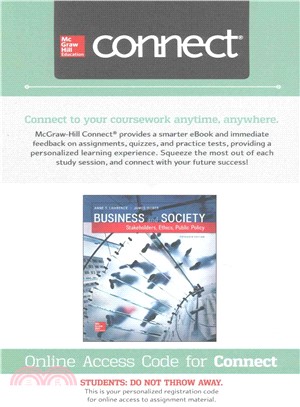 Business and Society McGraw-Hill Connect Access Code ─ Stakeholders, Ethics, Public Policy