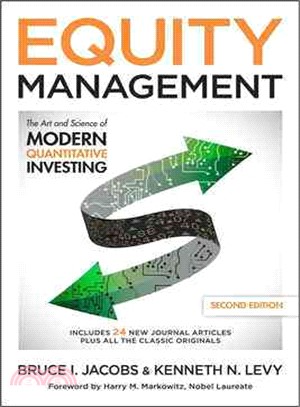 Equity Management ─ The Art and Science of Modern Quantitative Investing