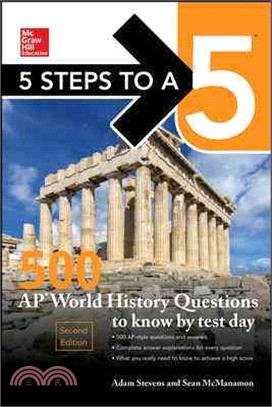 5 Steps to a 5 500 AP World History Questions to Know by Test Day