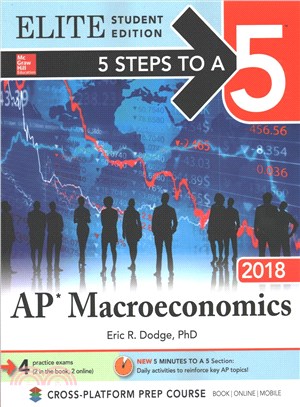 5 Steps to a 5 AP Macroeconomics 2018 ─ Elite Student Edition