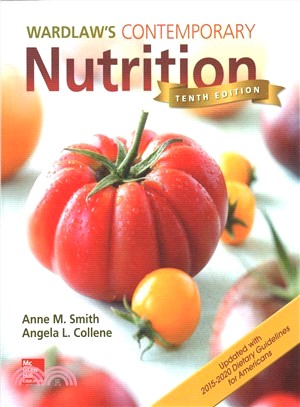 Wardlaws Contemporary Nutrition ― Updated With 2015-2020 Dietary Guidelines for Americans