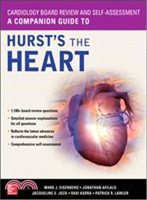 Cardiology Board Review and Self-assessment ― A Companion Guide to Hurst's the Heart