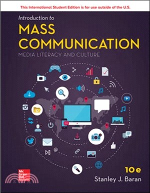 ISE INTRODUCTION TO MASS COMMUNICATION: MEDIA LITERACY AND CULTURE